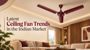 Ceiling Fan Manufacturers in India